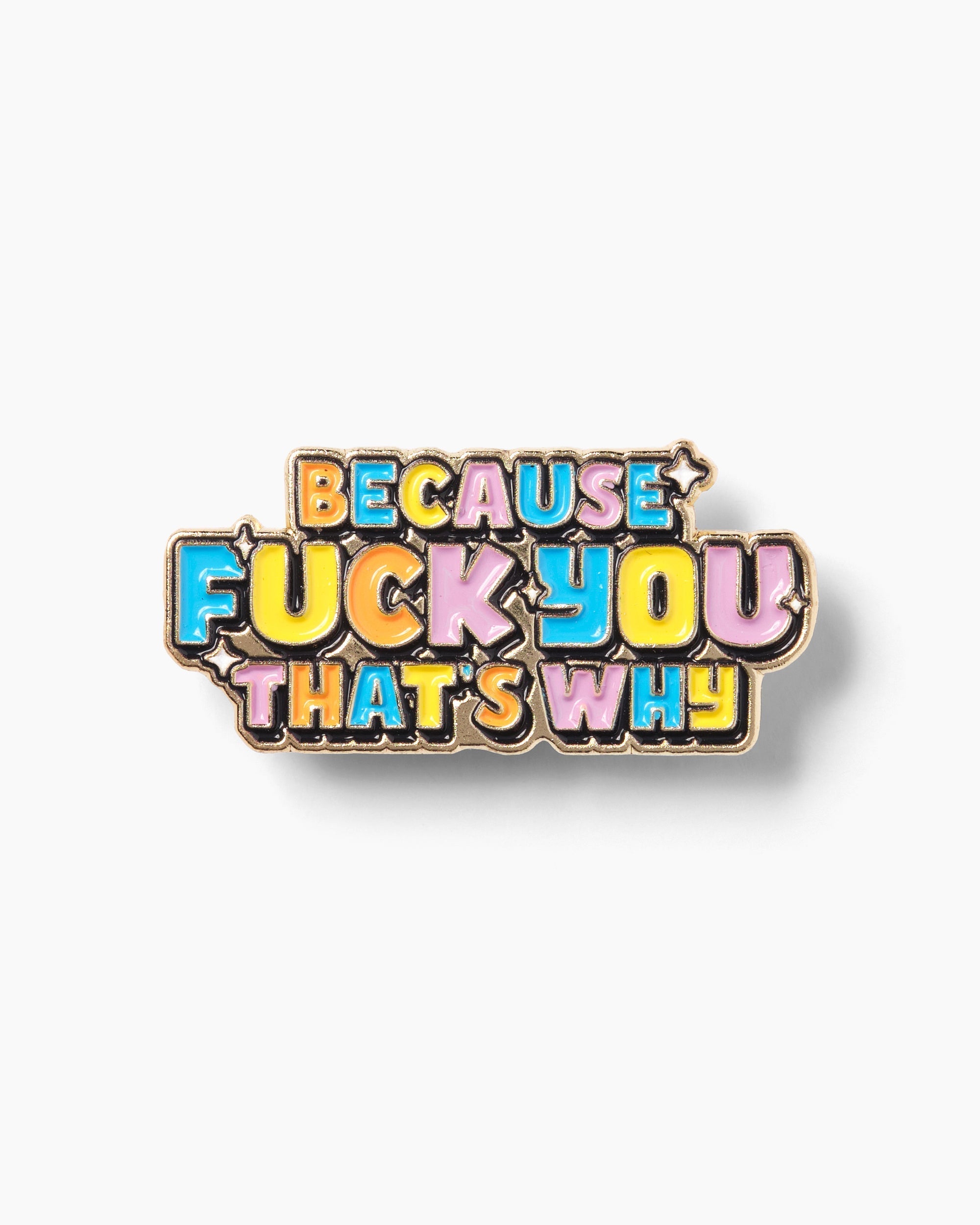 Fuck You Enamel Pin