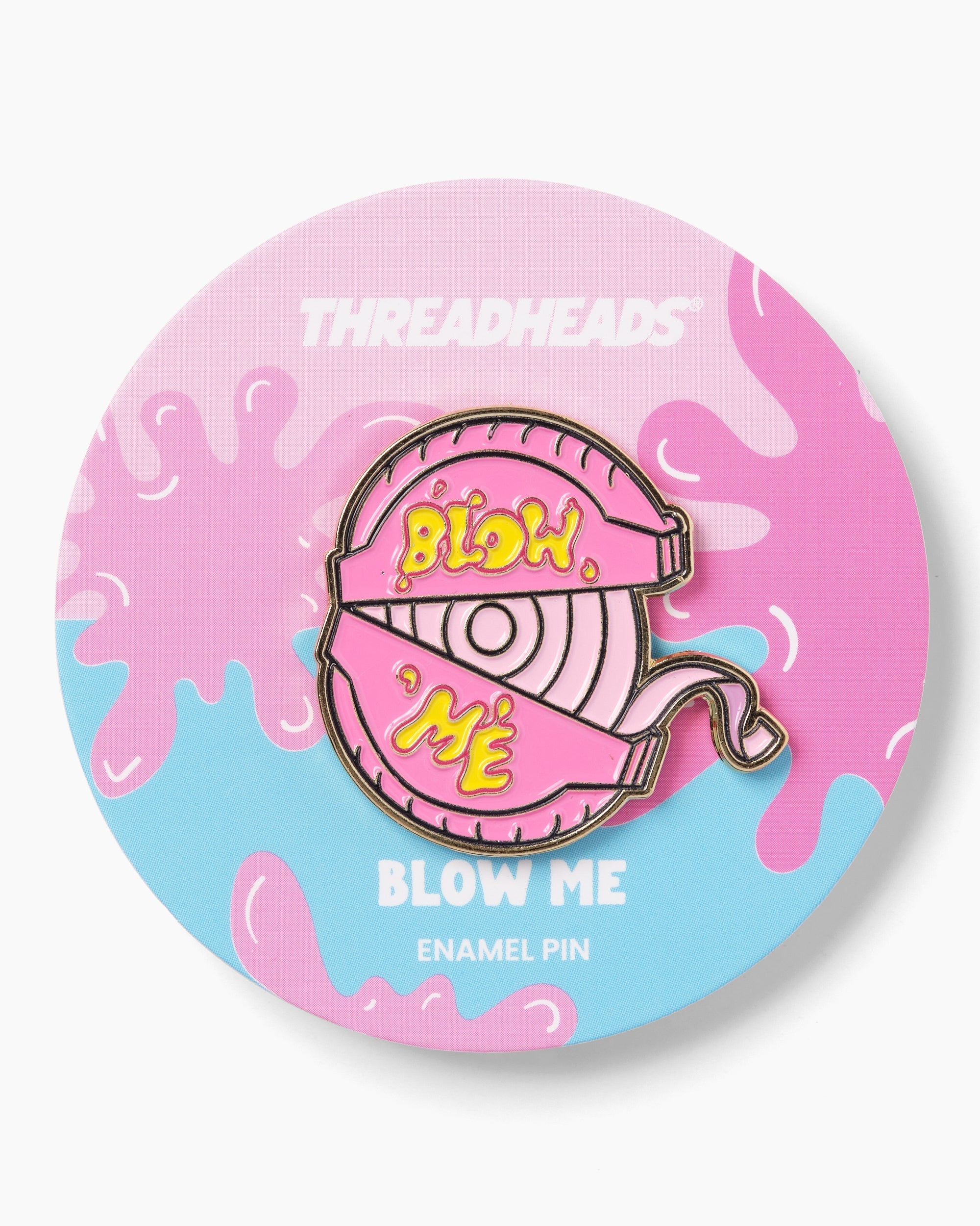 Blow Me Enamel Pin