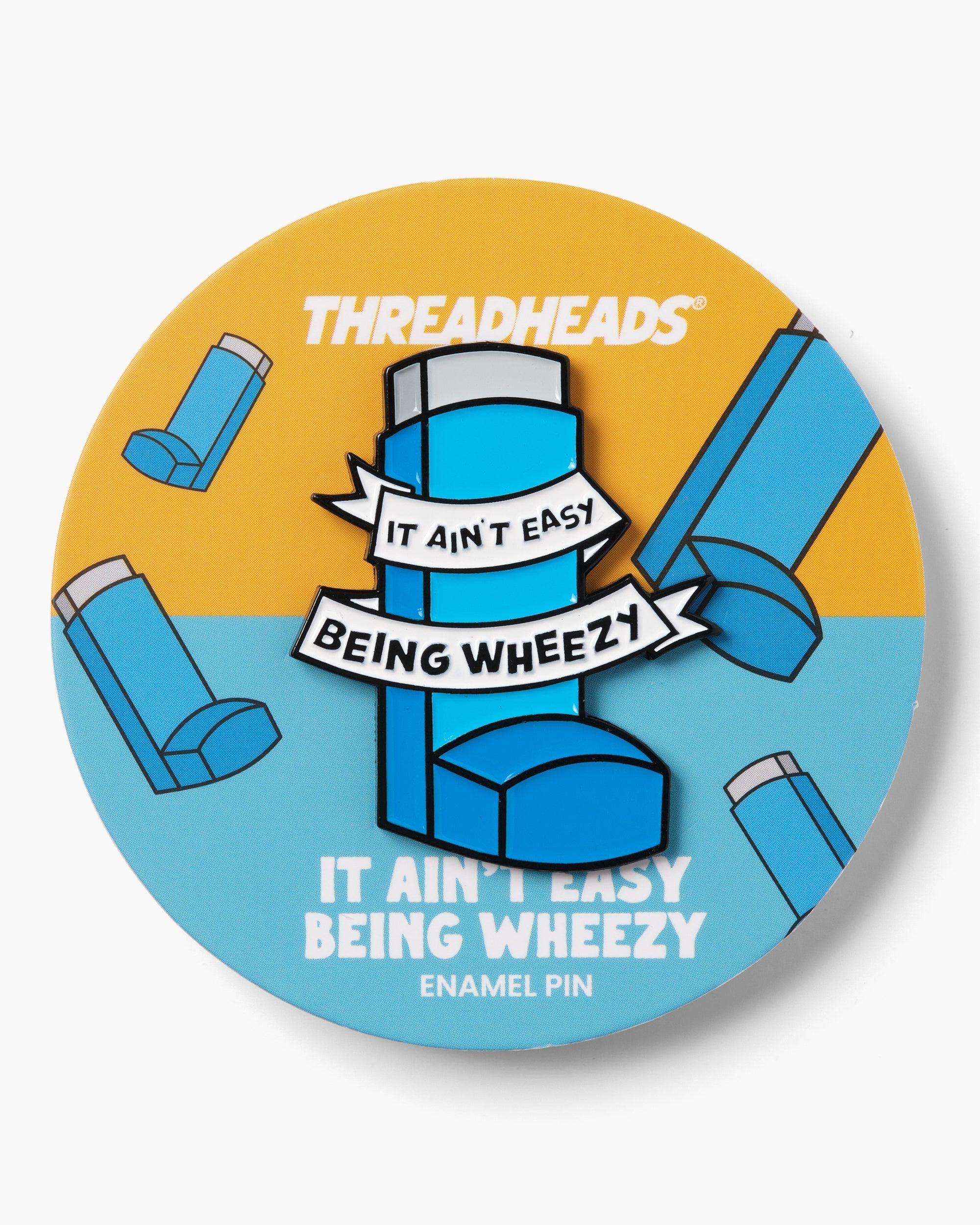 It Aint Easy Being Wheezy Enamel Pin