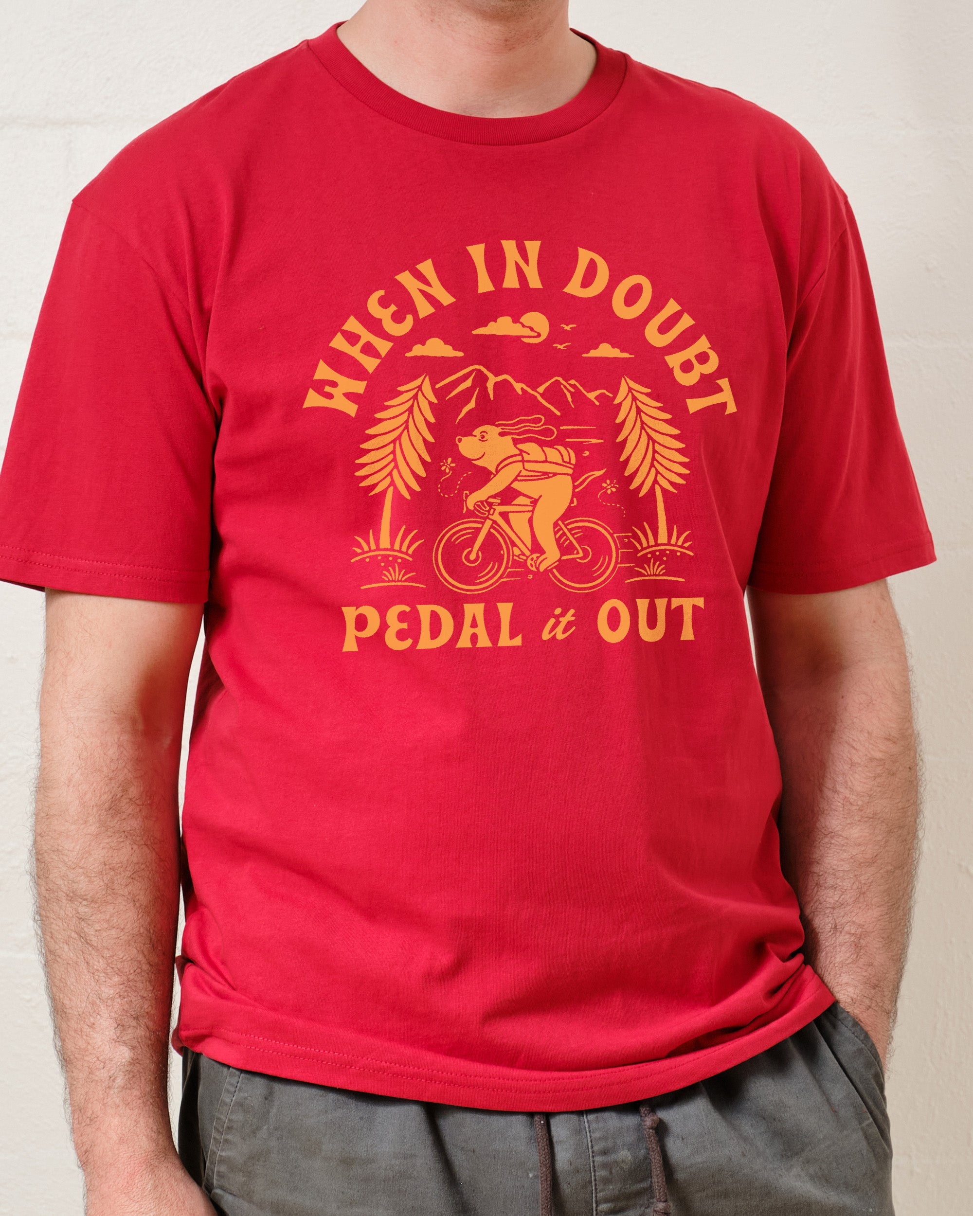 When in Doubt Pedal it Out T-Shirt