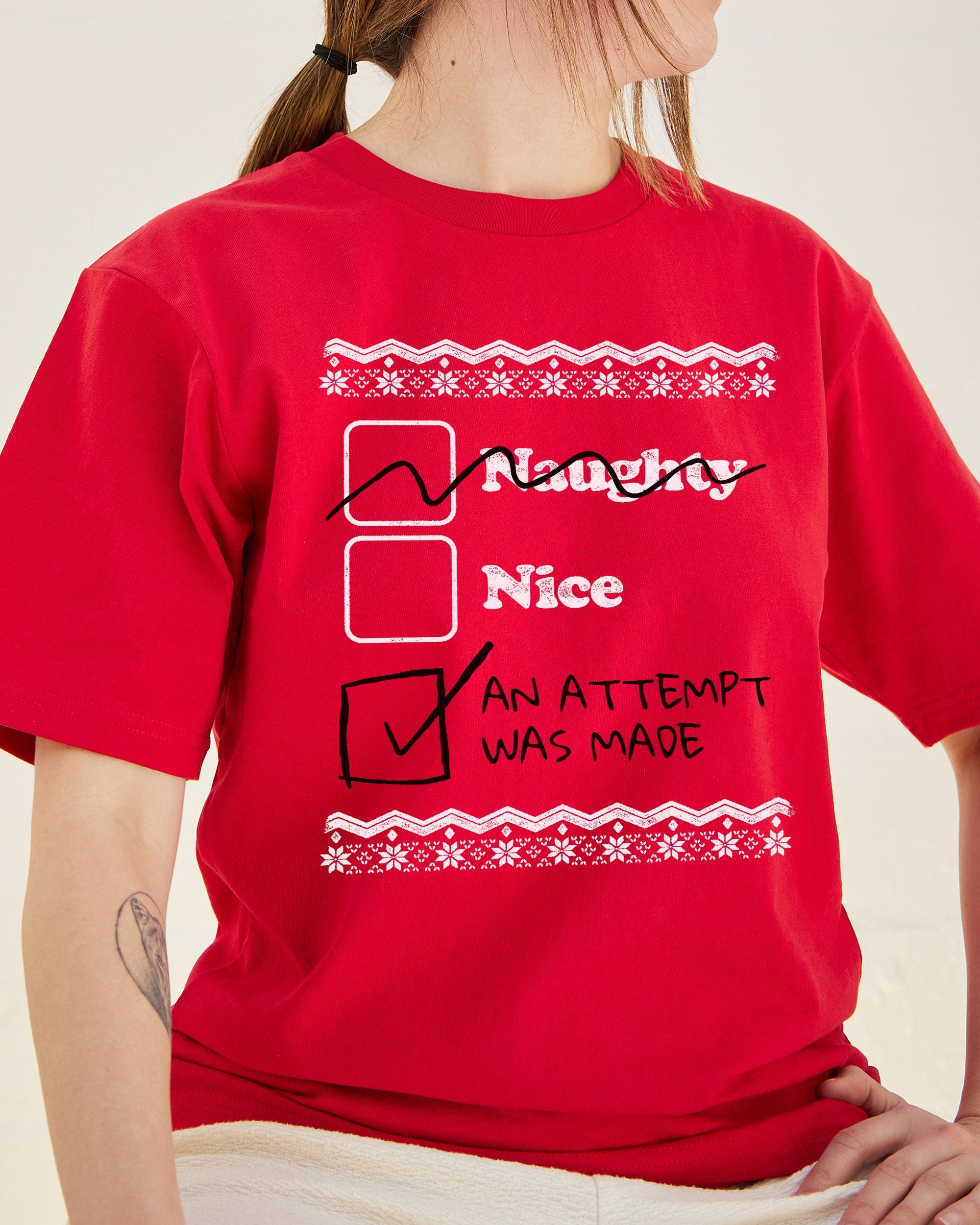 Naughty Nice an Attempt was Made T-Shirt