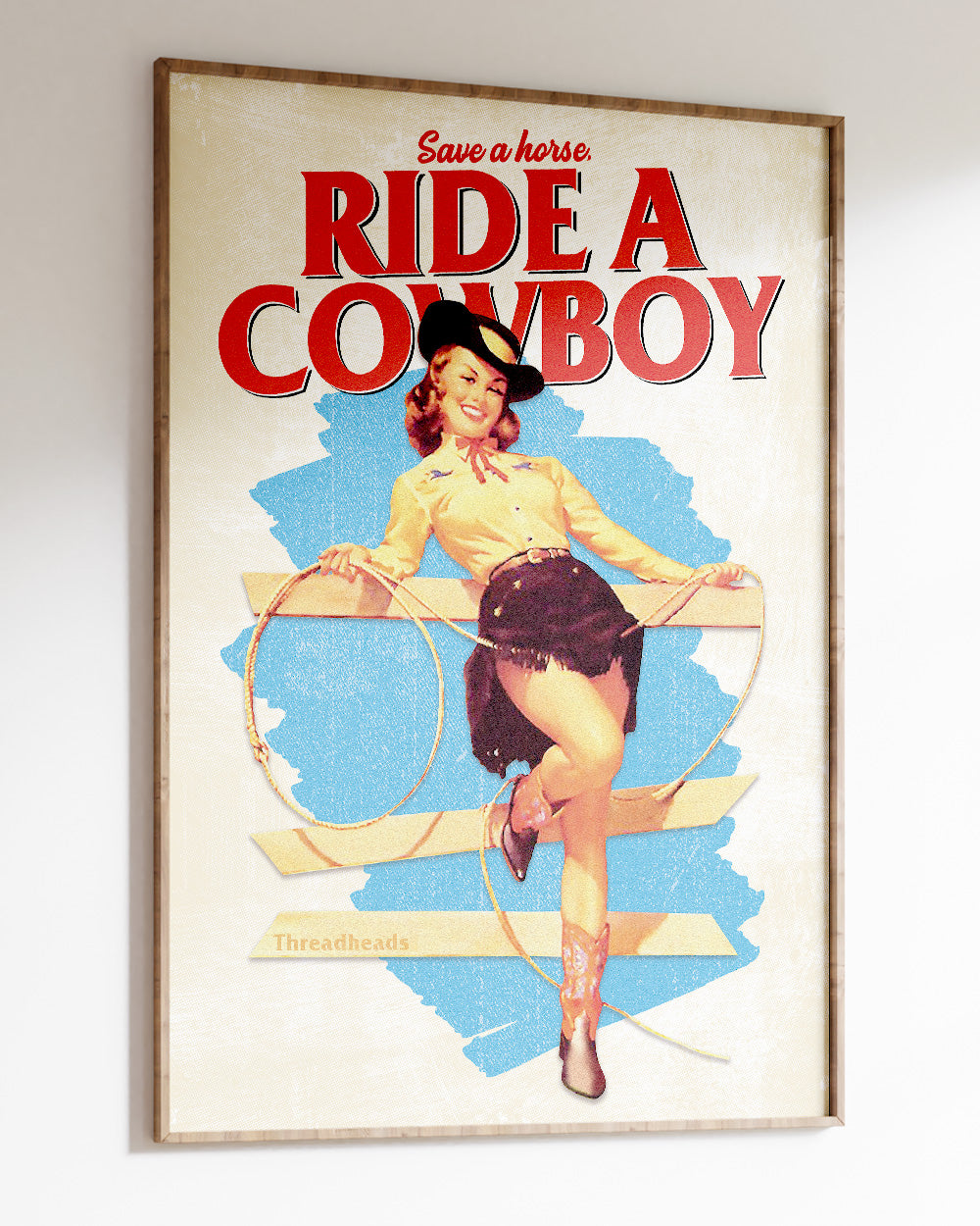 Save a Horse, Ride a Cowboy Art Print