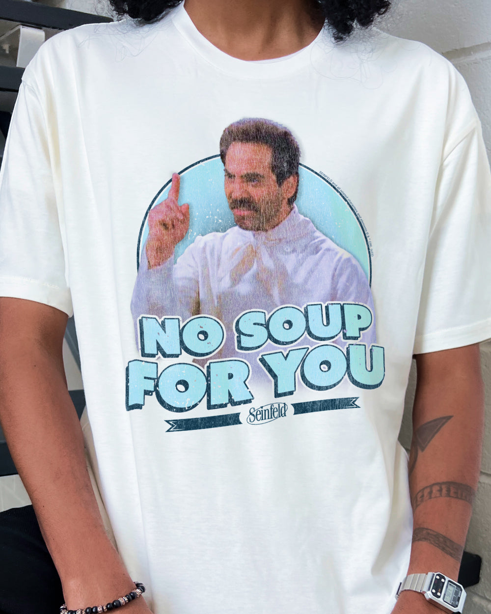 No Soup for You T-Shirt