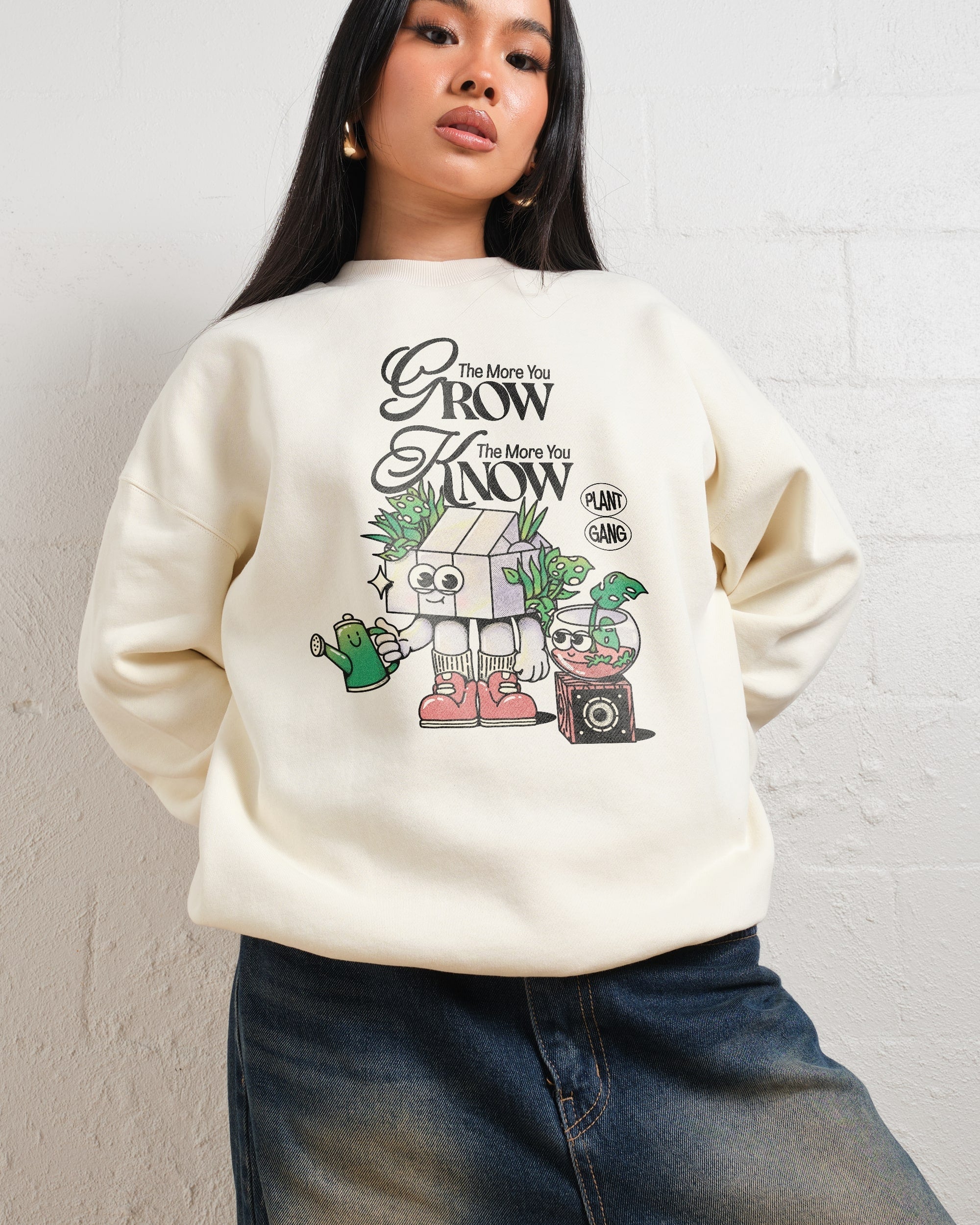 The More You Grow Sweatshirt