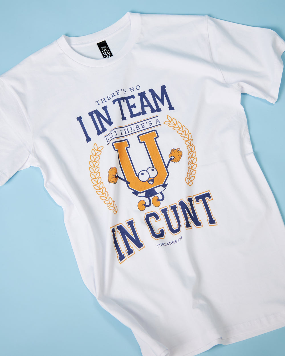 There's No 'I' In Team T-Shirt