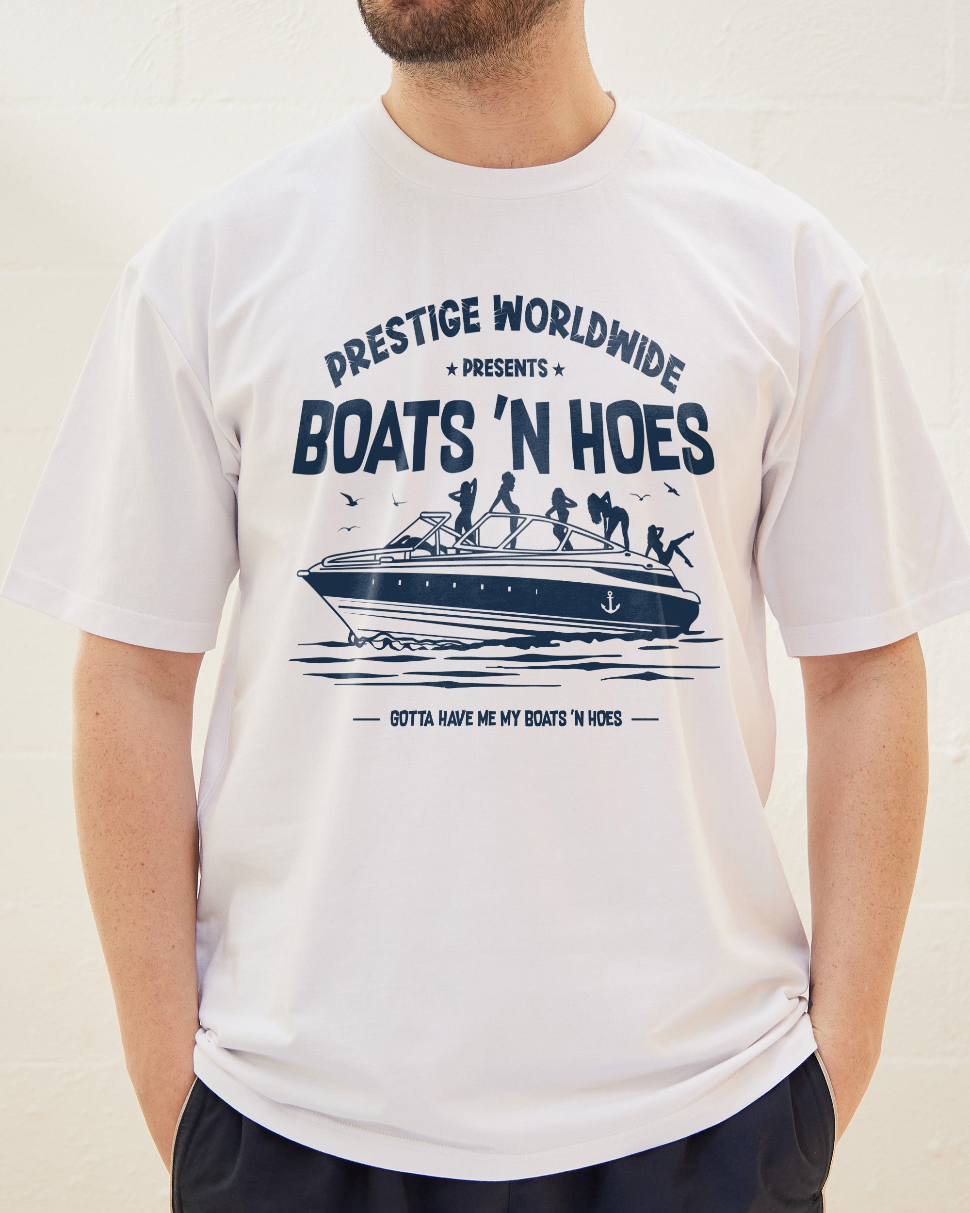 Boats N Hoes T-Shirt