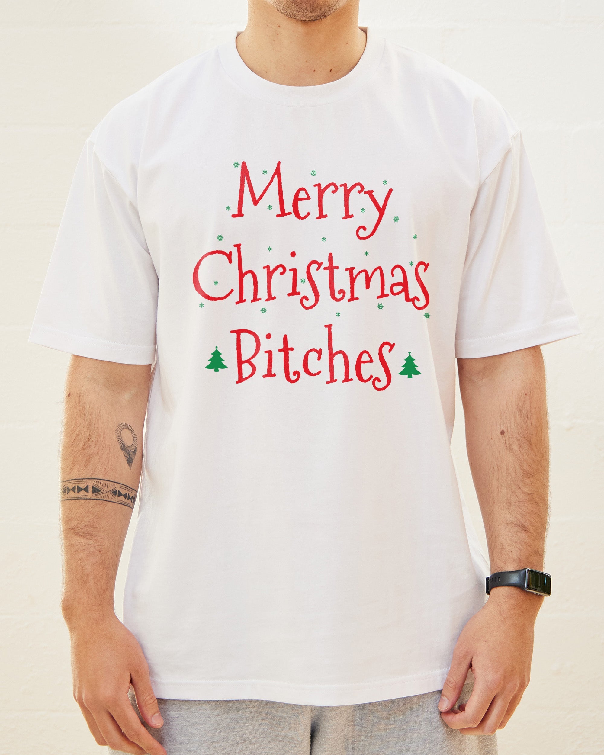 Merry Christmas Bitches T-Shirt