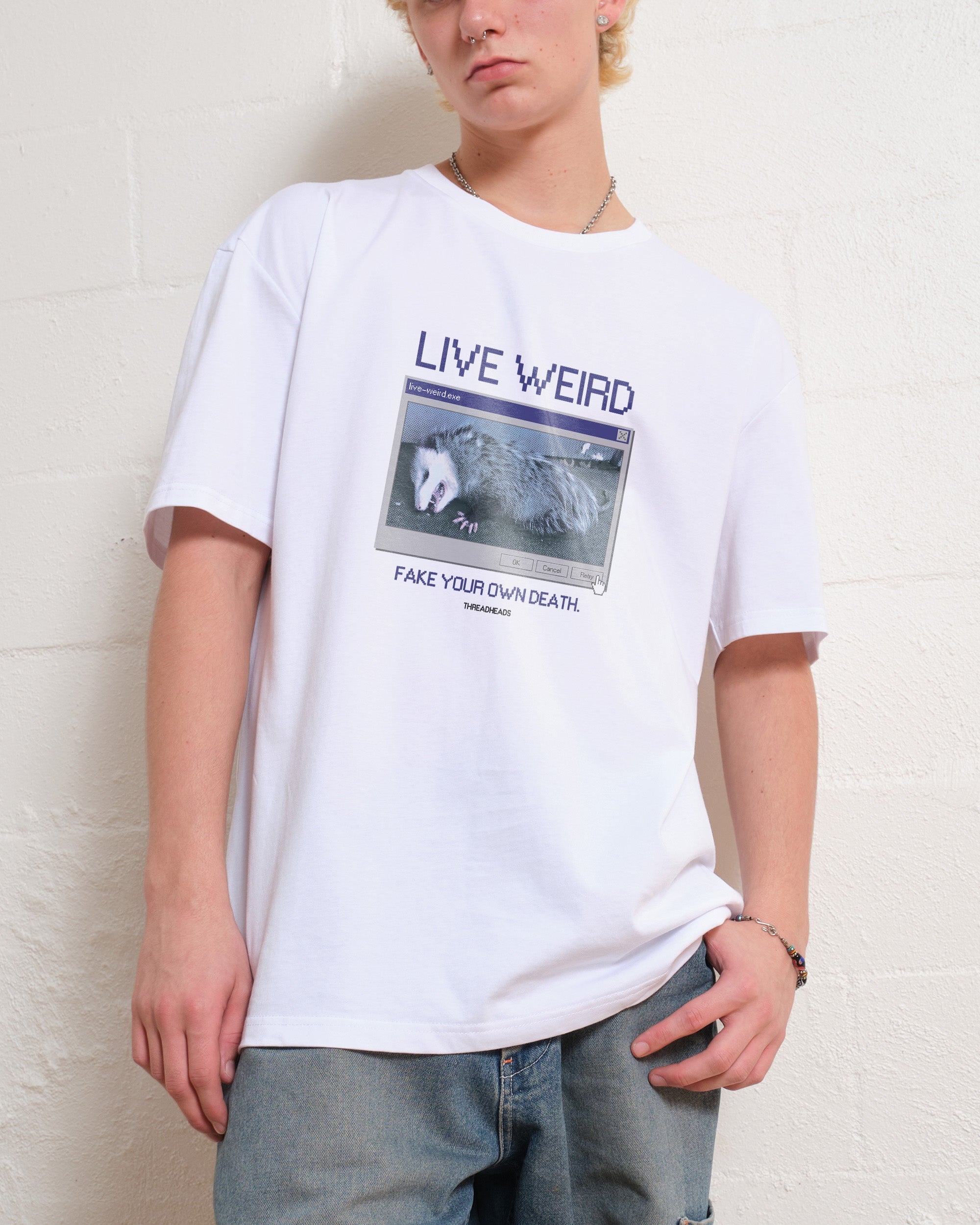 Live Weird, Fake Your Own Death T-Shirt