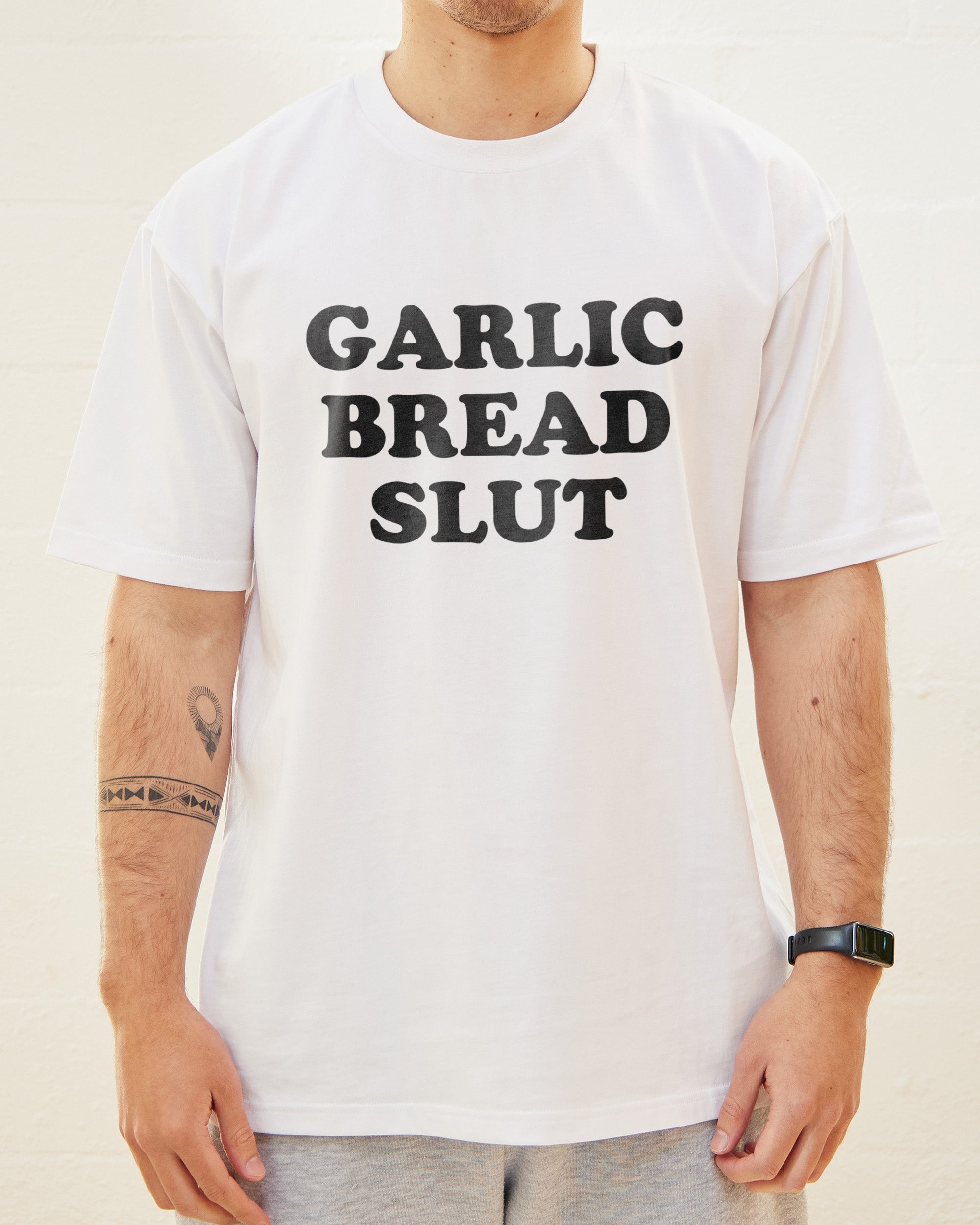 Garlic Bread Slut T-Shirt