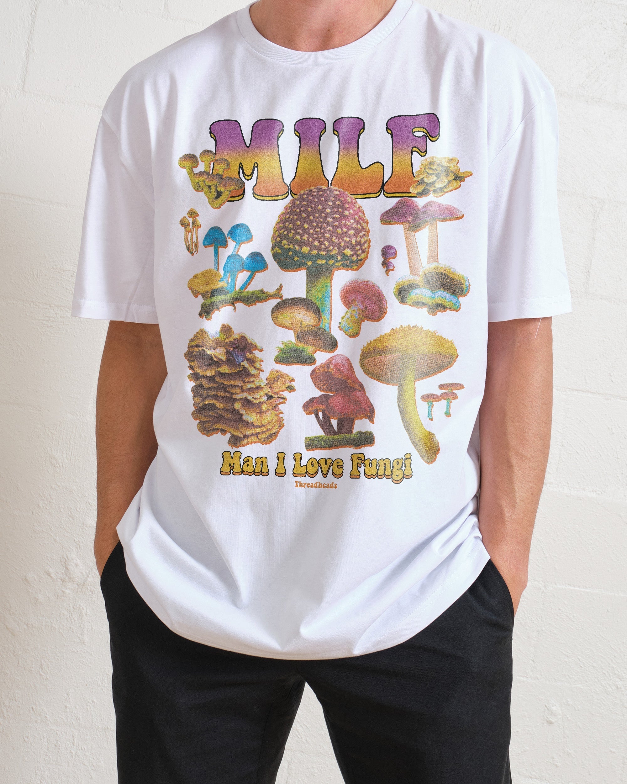 MILF Fungi T-Shirt