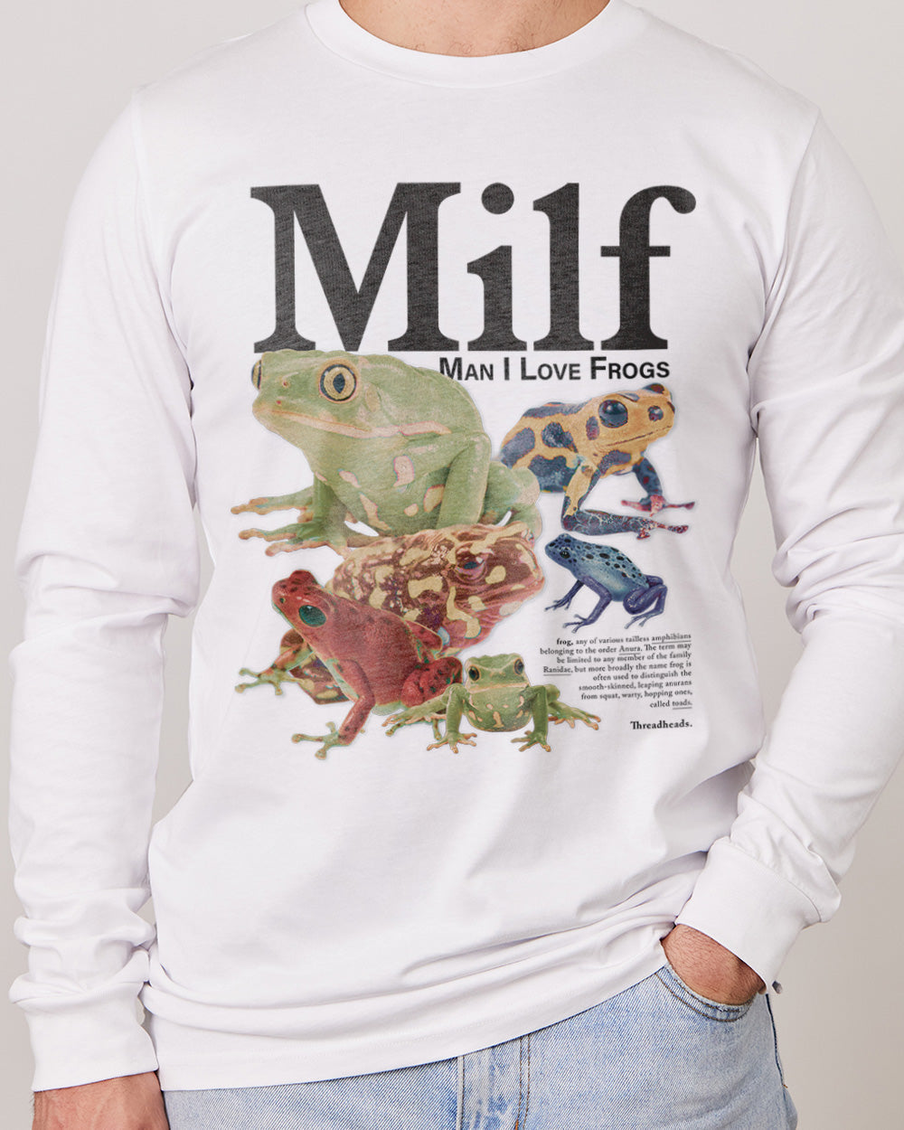 Man I Love Frogs Long Sleeve