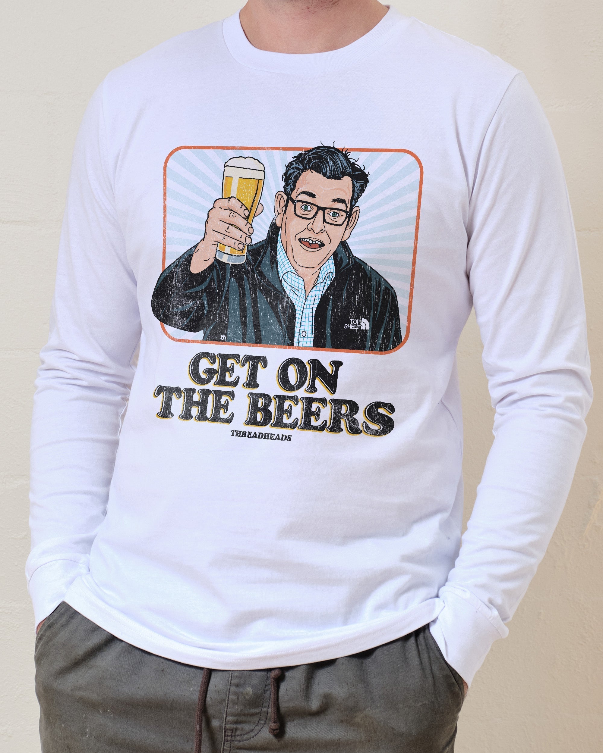 Get on the Beers Long Sleeve