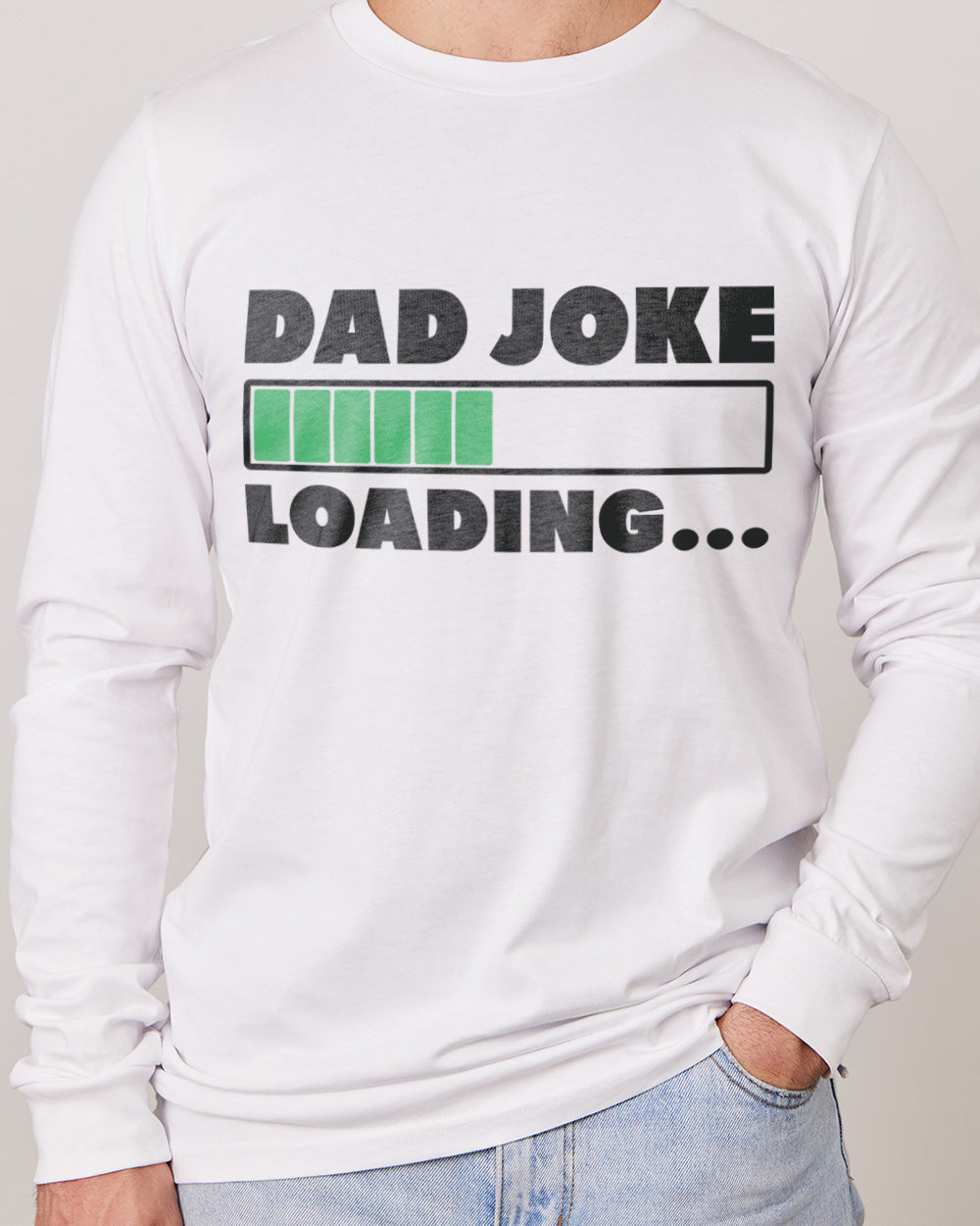 Dad Joke Loading Long Sleeve