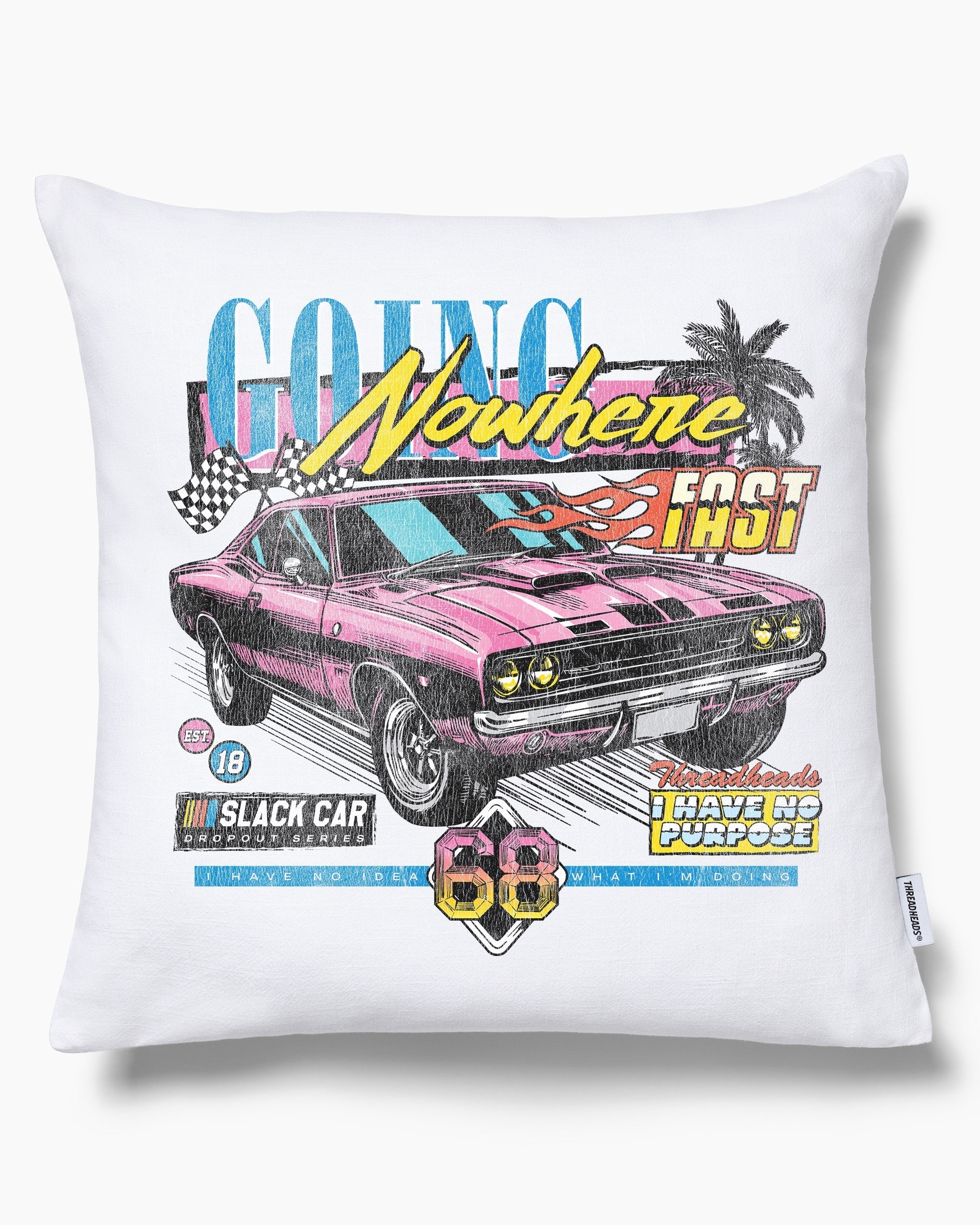 Going Nowhere Fast Cushion