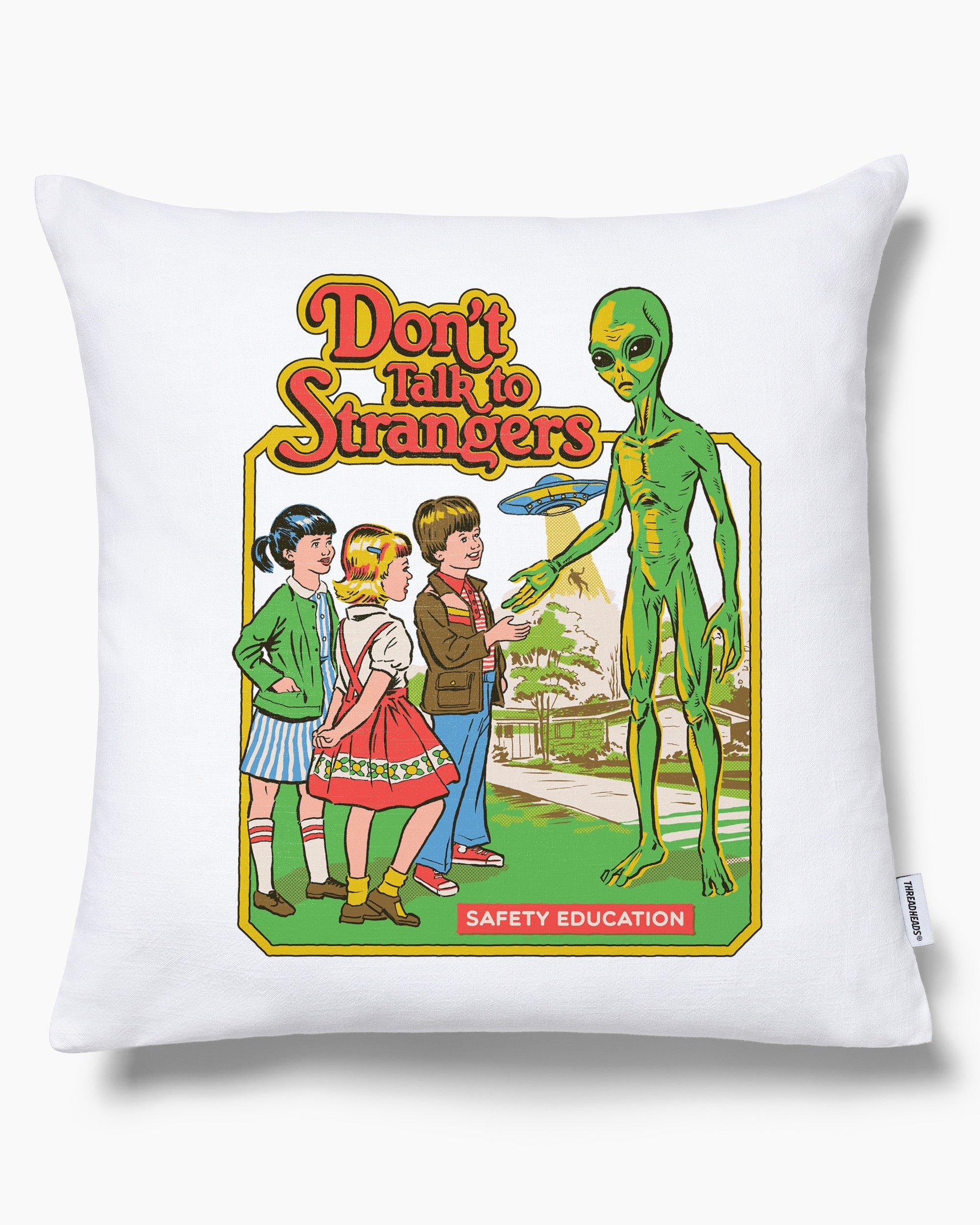 Don't Talk to Strangers Cushion