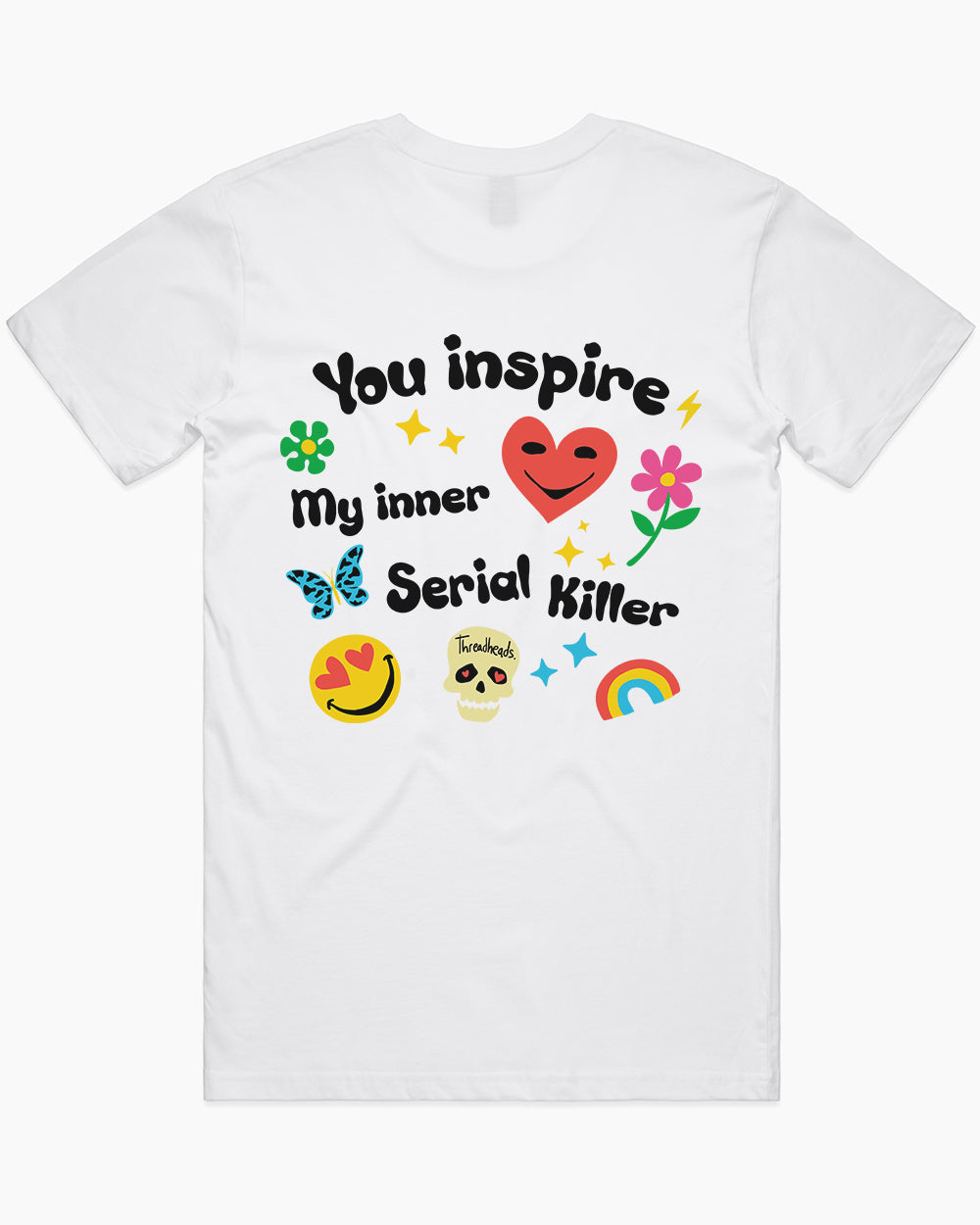 Inspire My Inner Serial Killer T-Shirt