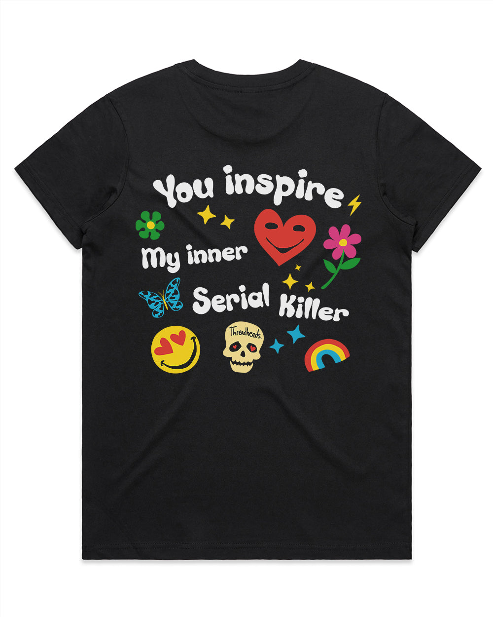 Inspire My Inner Serial Killer T-Shirt