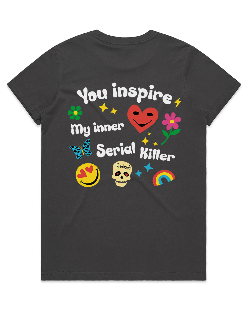 Inspire My Inner Serial Killer T-Shirt