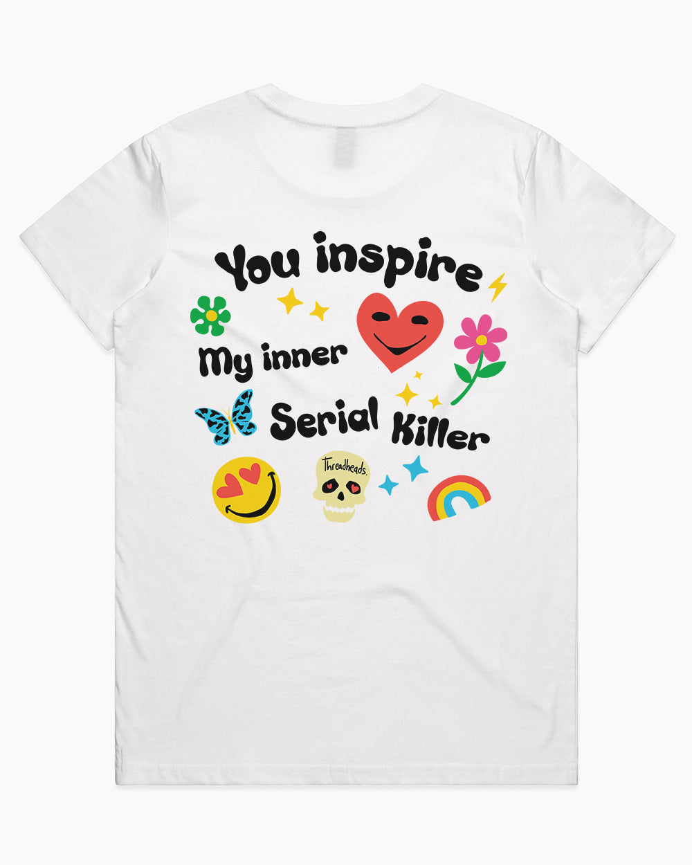 Inspire My Inner Serial Killer T-Shirt