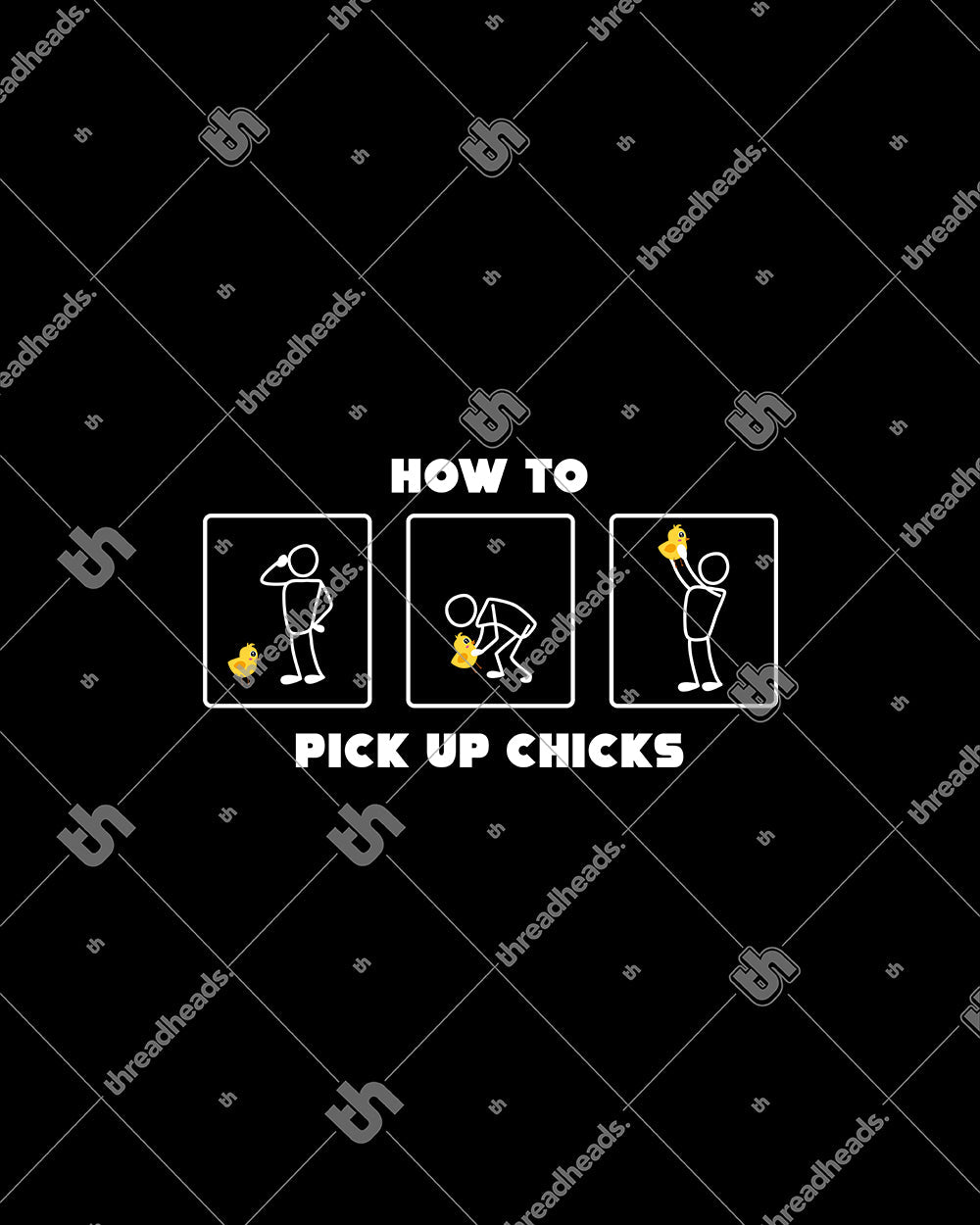 How to Pick Up Chicks T-Shirt