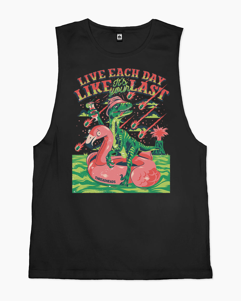 Live Each Day Like It's Your Last Tank