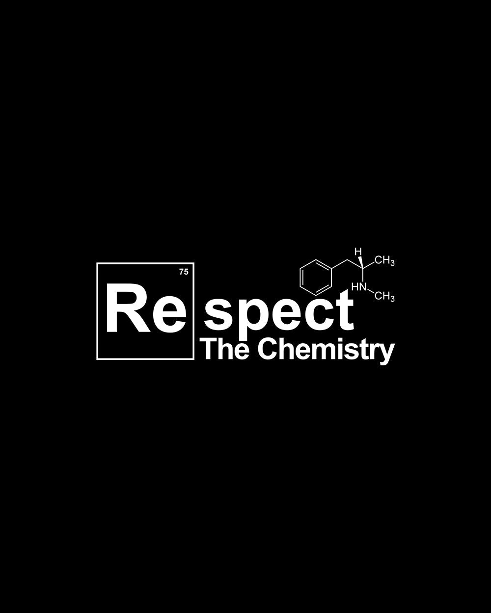 Respect The Chemistry T-Shirt