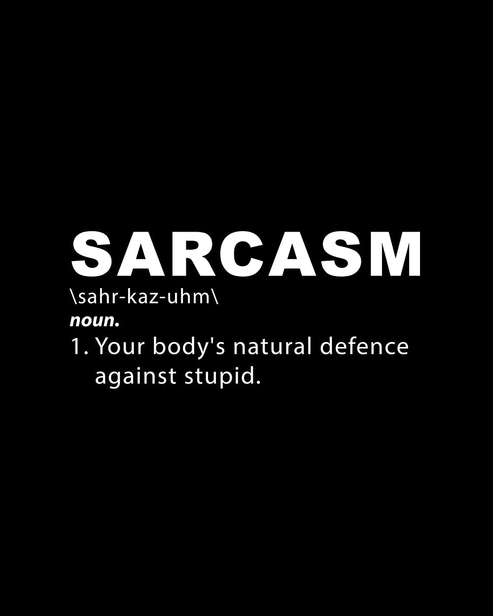 Sarcasm T-Shirt