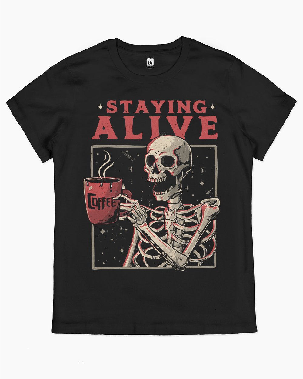 Staying Alive T-Shirt