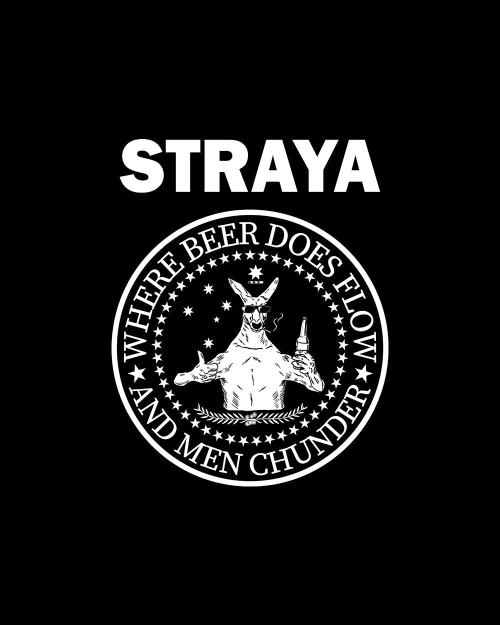 Straya - Where Beer Does Flow & Men Chunder T-Shirt