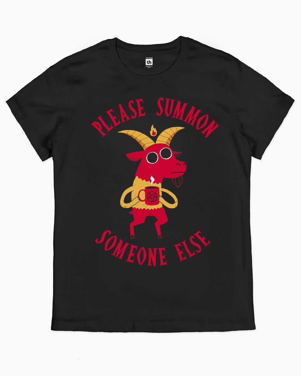 Summon Someone Else T-Shirt