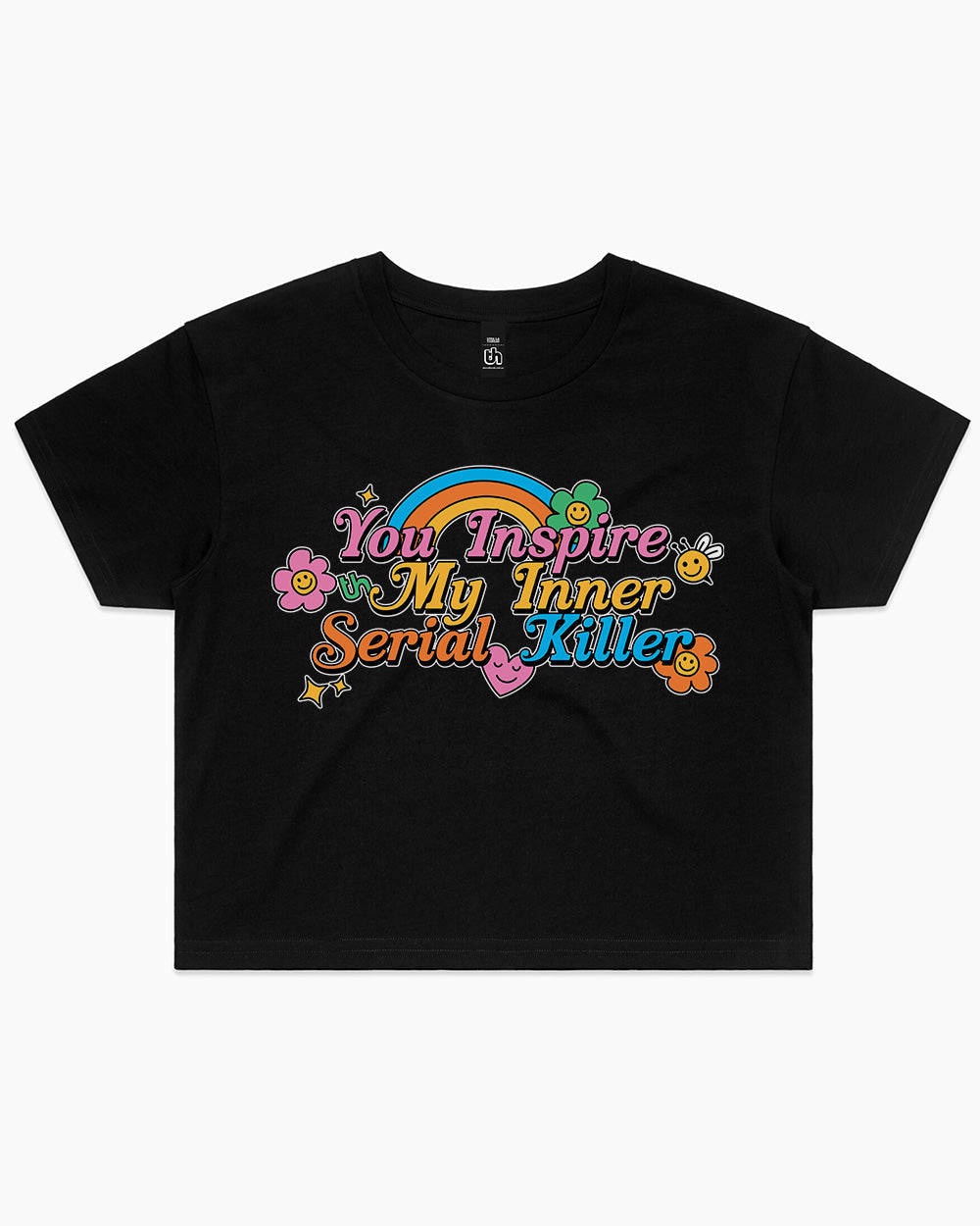 You Inspire My Inner Serial Killer Crop Tee