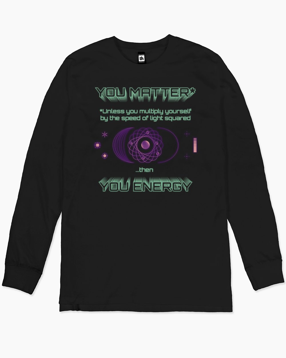 You Matter Long Sleeve