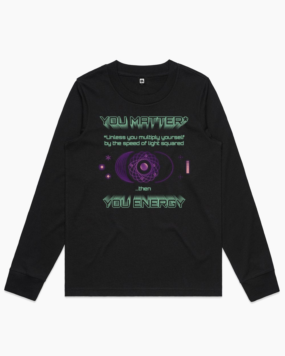 You Matter Long Sleeve