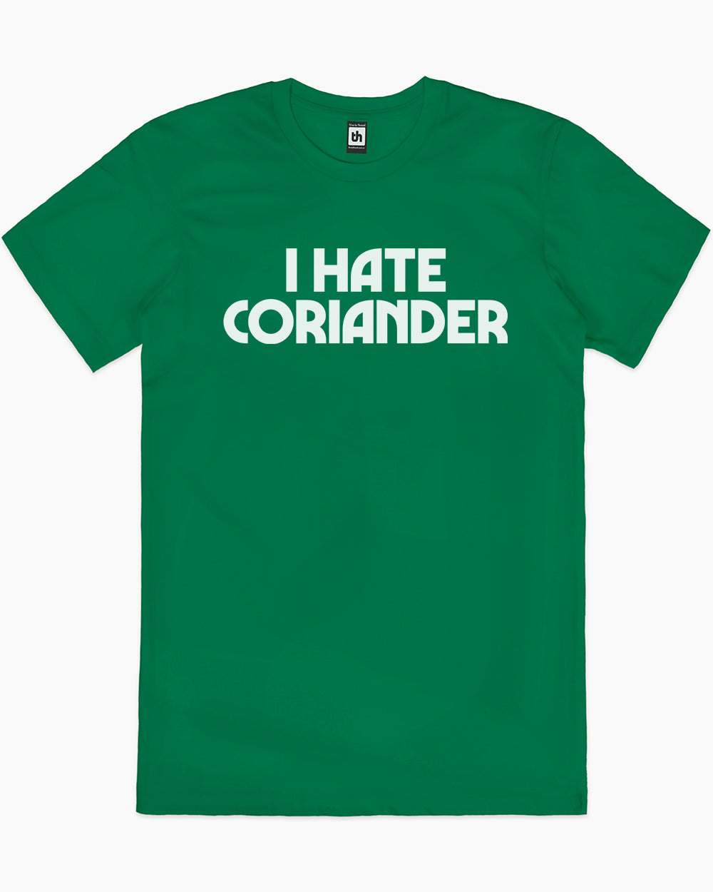 I Hate Coriander T-Shirt