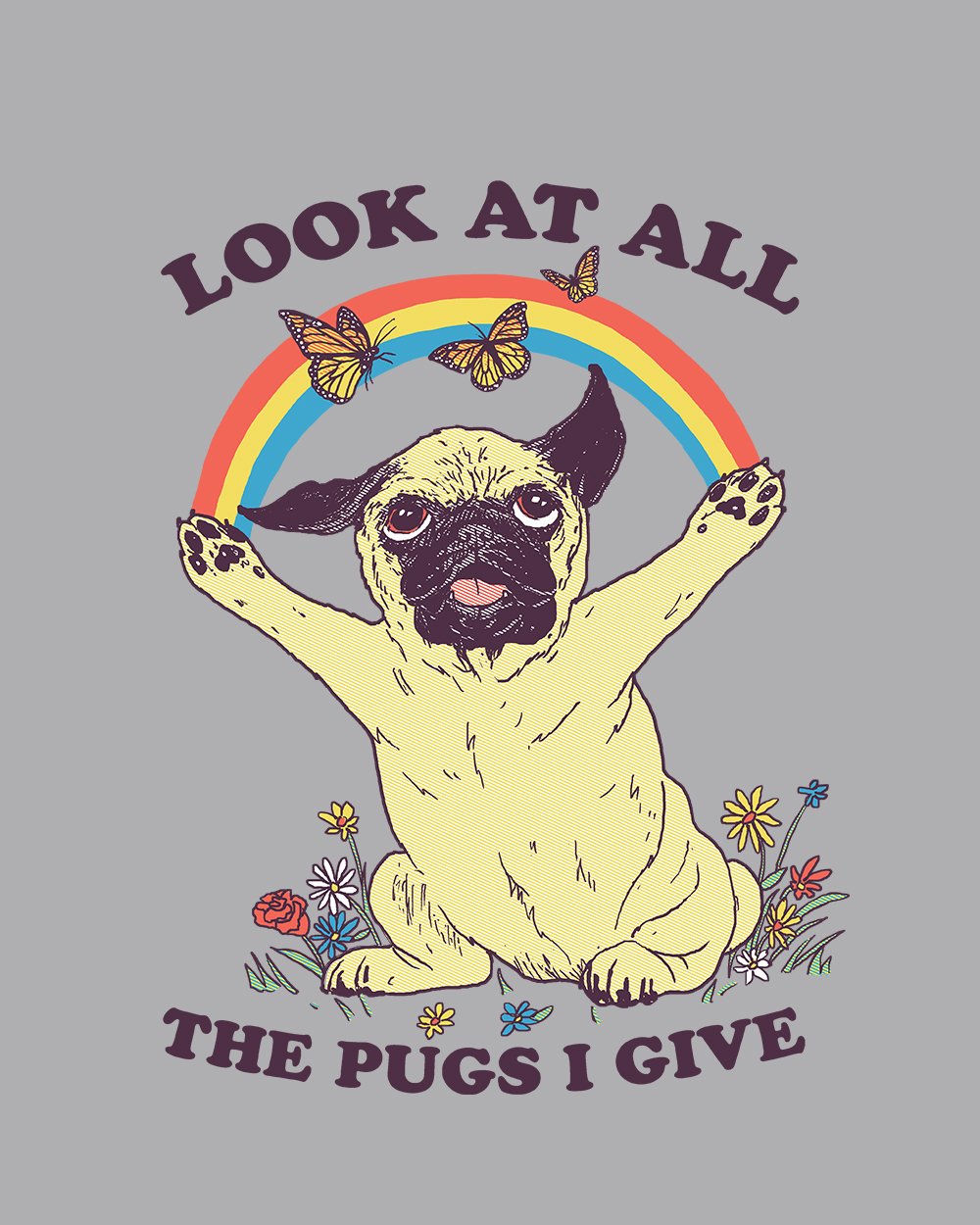 All the Pugs I Give Long Sleeve