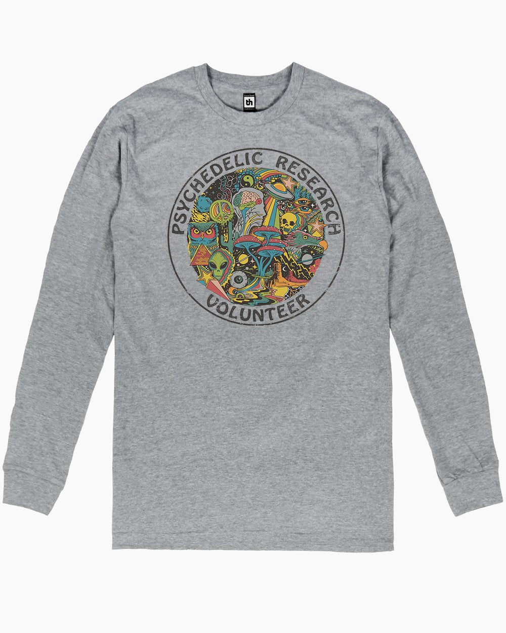 Psychedelic Research Volunteer Long Sleeve