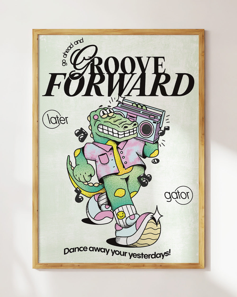 Groove Forward Art Print