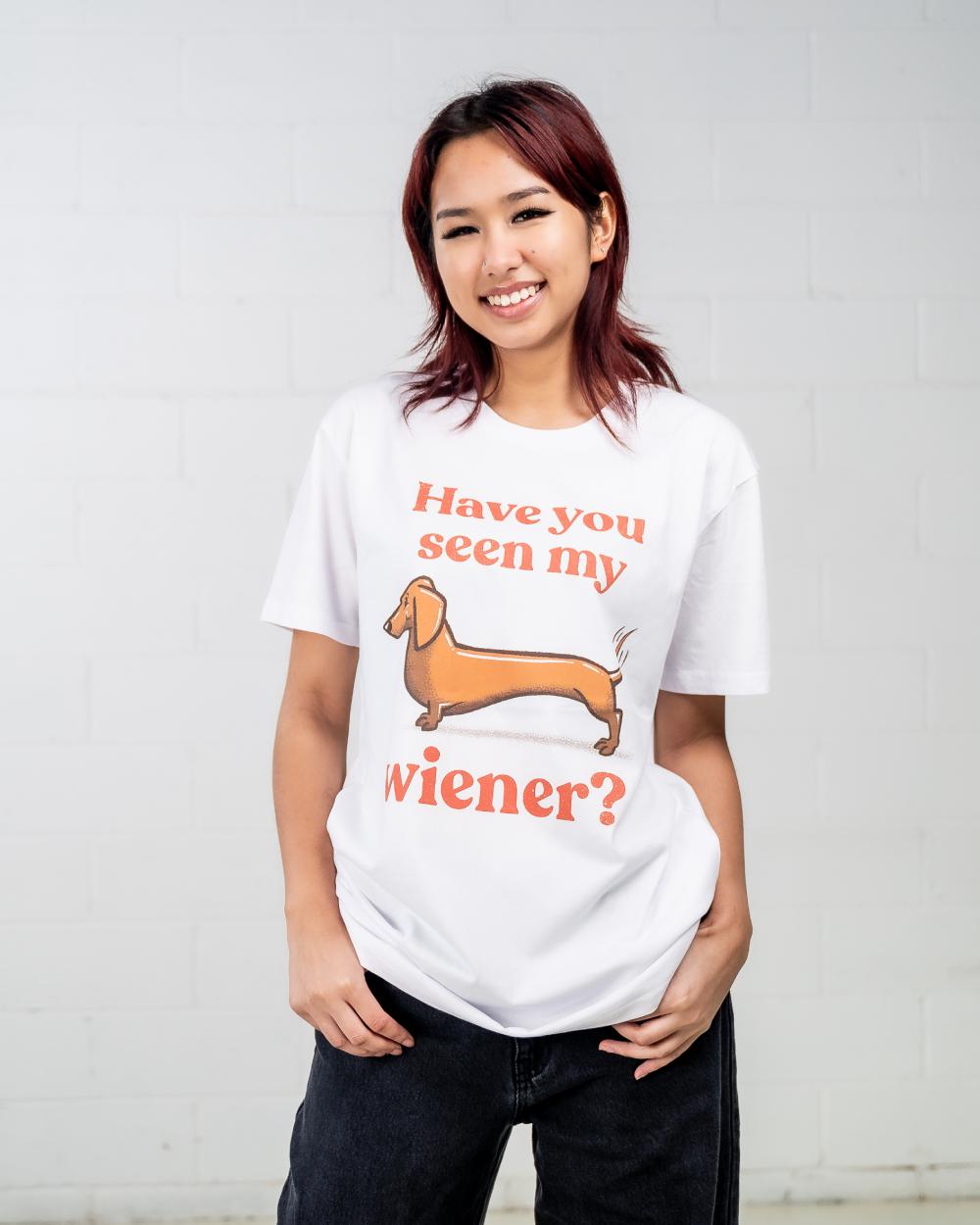 Have You Seen My Wiener? T-Shirt