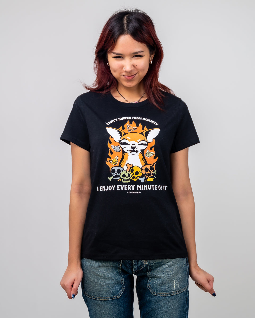 I Don't Suffer From Insanity T-Shirt