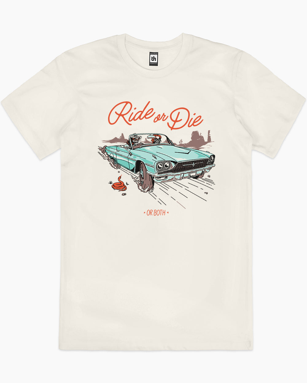 Ride or Die or Both T-Shirt