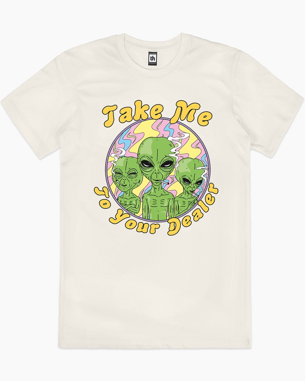 Take Me to Your Dealer T-Shirt