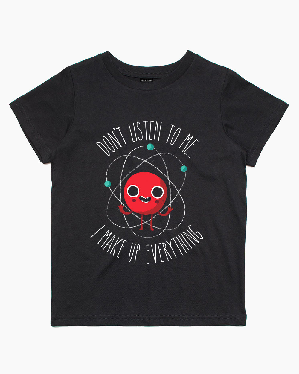 Never Trust An Atom Kids T-Shirt