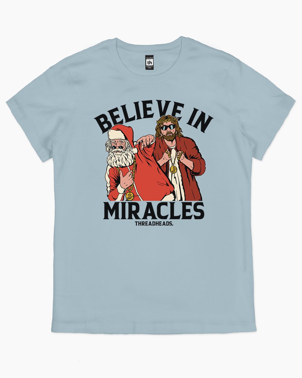 Believe in Miracles T-Shirt