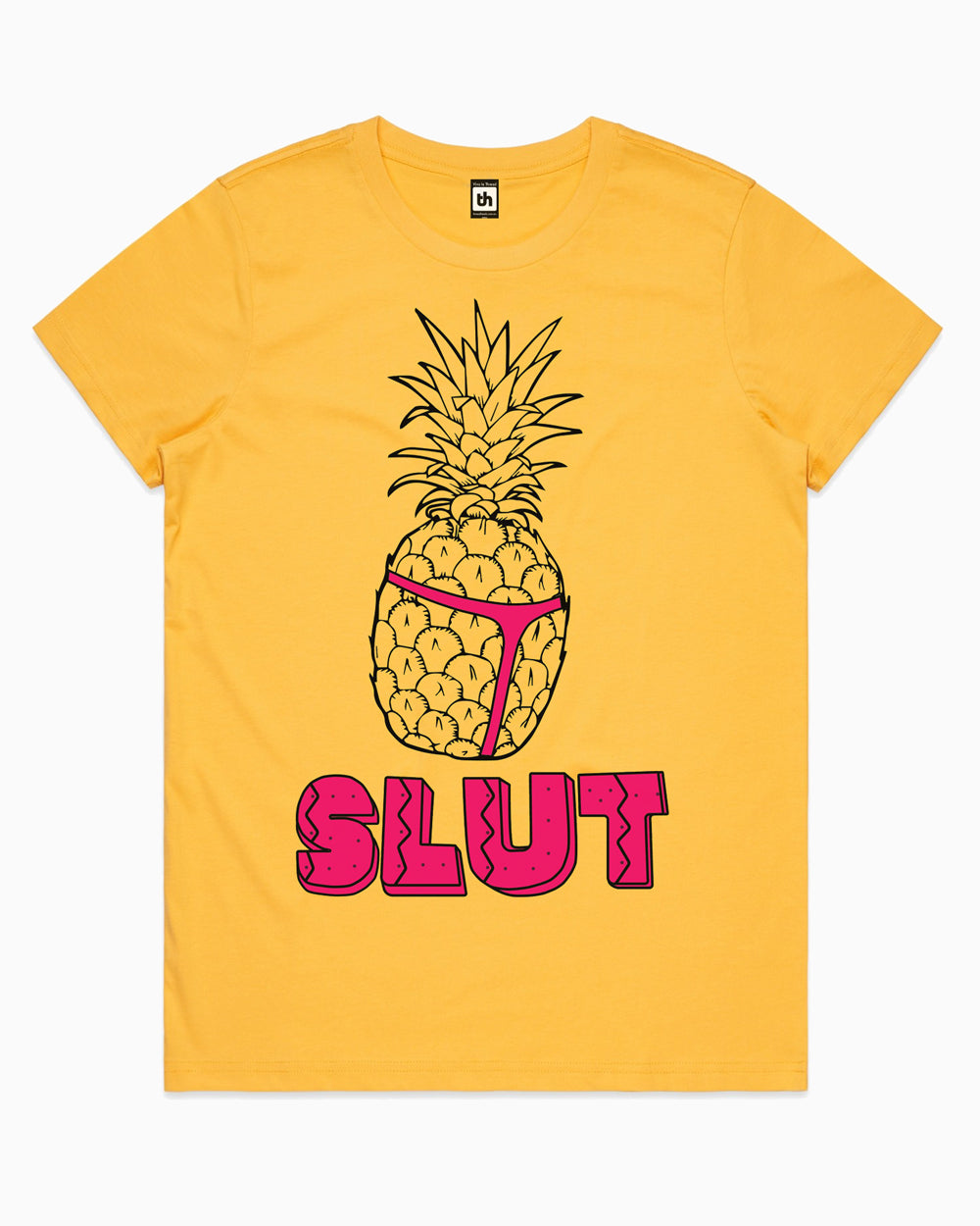 Pineapple Slut T-Shirt