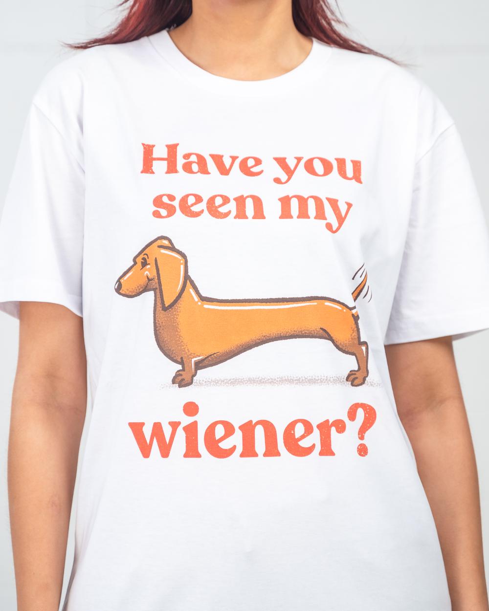 Have You Seen My Wiener? T-Shirt