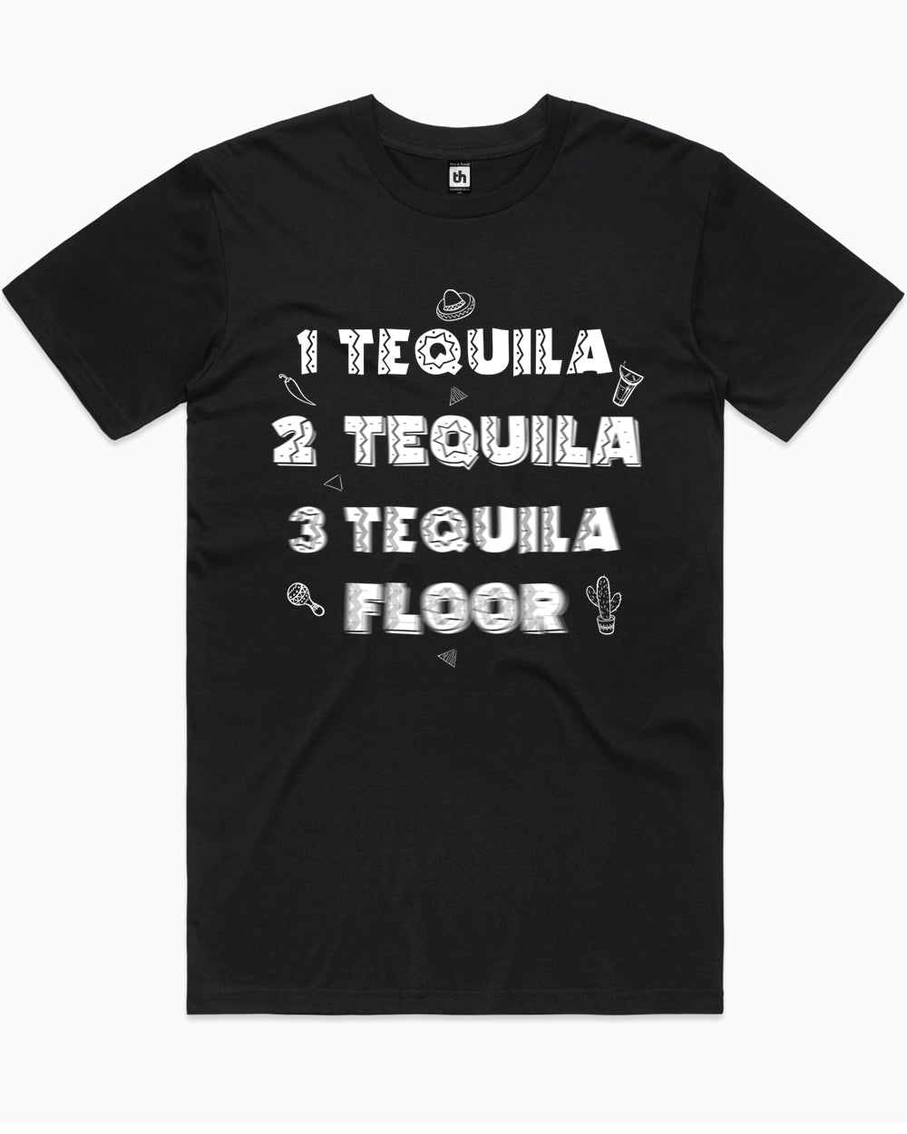 Tequila Floor T-Shirt