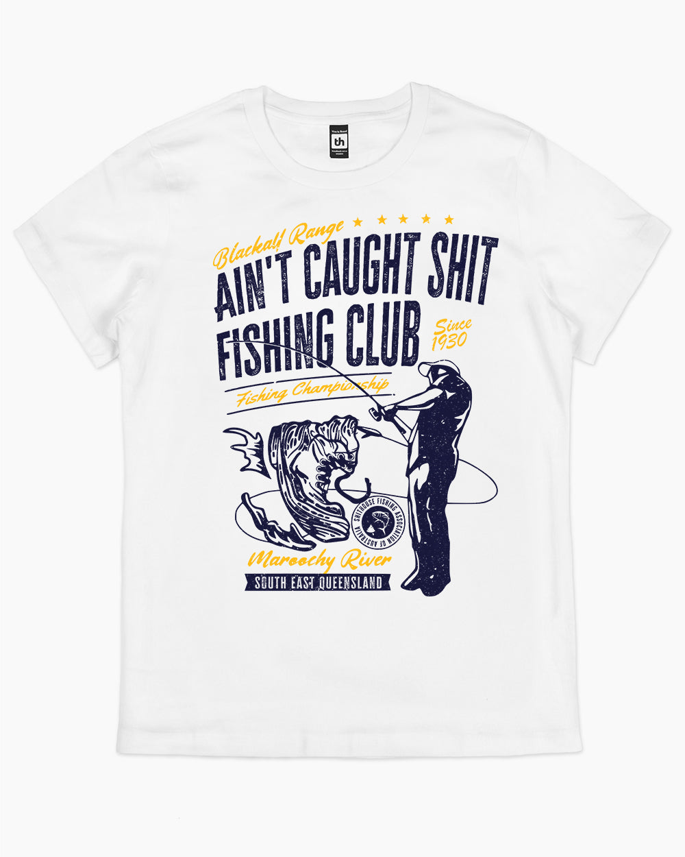 Ain't Caught Shit Fishing Club T-Shirt