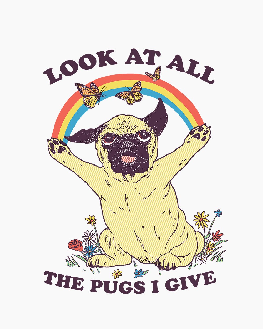 All the Pugs I Give Long Sleeve