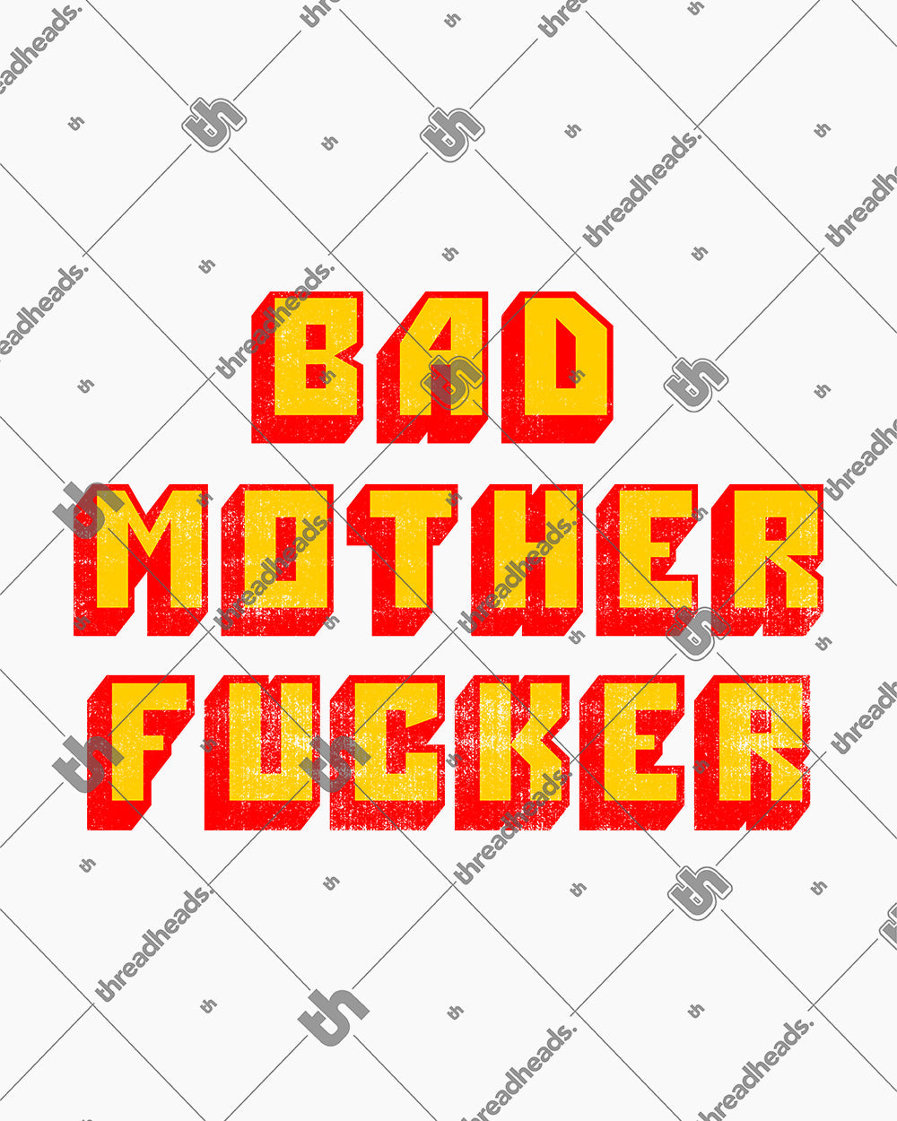 Bad Mother Fucker T-Shirt