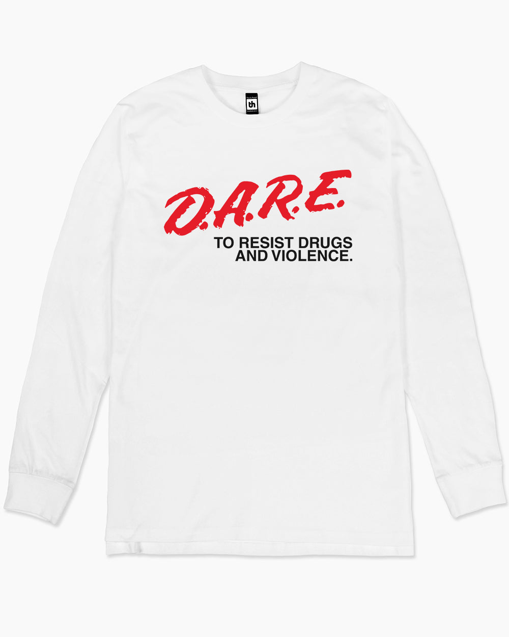 DARE to Resist Drugs and Violence Long Sleeve